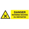 Panneau DANGER MATIERES NOCIVES OU IRR Taliaplast 726306 | 726306