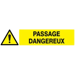 Panneau DANGER PASSAGE DANGEREUX 330x7 Taliaplast 725331 | 725331