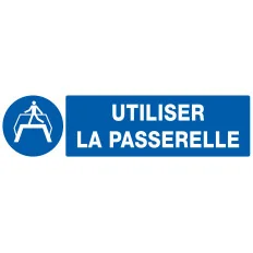 Panneau UTILISER LA PASSERELLE 200x52m Taliaplast 720511 | 720511
