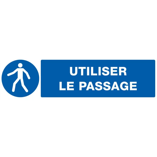 Panneau UTILISER LE PASSAGE NORMASIGN Taliaplast 720523 | 720523 Panneau UTILISER LE PASSAGE NORMASIGN Taliaplast 720523 | 720523