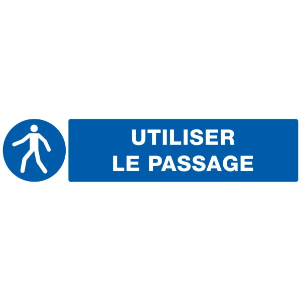 Panneau UTILISER LE PASSAGE NORMASIGN Taliaplast 725523 | 725523 Panneau UTILISER LE PASSAGE NORMASIGN Taliaplast 725523 | 725523