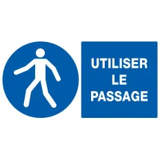 Panneau UTILISER LE PASSAGE NORMASIGN Taliaplast 721523 | 721523