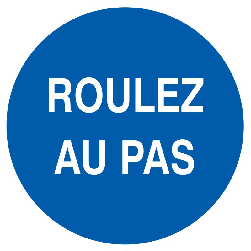 Panneau ROULEZ AU PAS D.80 NORMASIGN A Taliaplast 724517 | 724517 Panneau ROULEZ AU PAS D.80 NORMASIGN A Taliaplast 724517 | 724517