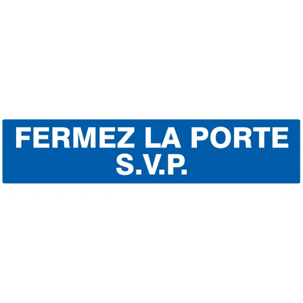 FERMEZ LA PORTE S.V.P NORMASIG Taliaplast 725619 | 725619 FERMEZ LA PORTE S.V.P NORMASIG Taliaplast 725619 | 725619
