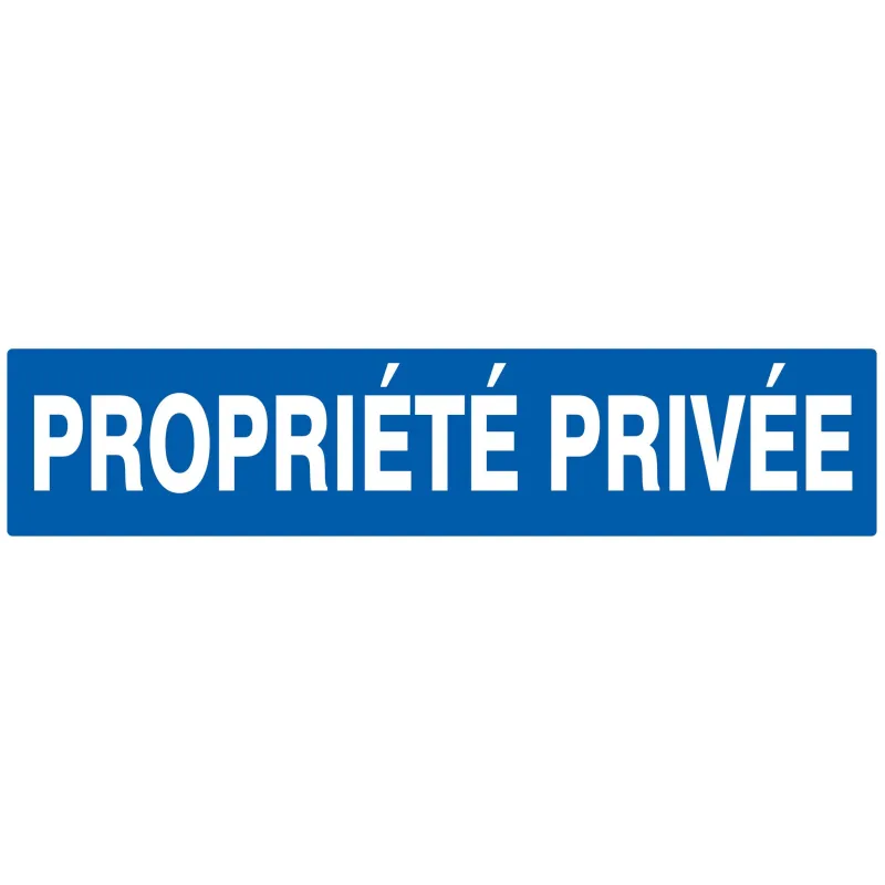 PROPRIETE PRIVEE 330x75mm Taliaplast 725643 | 725643 PROPRIETE PRIVEE 330x75mm Taliaplast 725643 | 725643