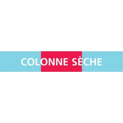 Panneau COLONNE SECHE 312X52 MARQUAGE Taliaplast 730335 | 730335