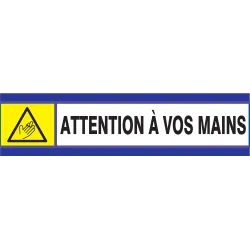 Panneau ATTENTION A VOS MAINS D-SIGN 1 Taliaplast 630302 | 630302