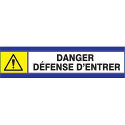 Panneau DANGER DEFENSE D'ENTRER D-SIGN Taliaplast 630305 | 630305