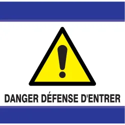 Panneau DANGER DEFENSE D'ENTRER D-SIGN Taliaplast 637305 | 637305