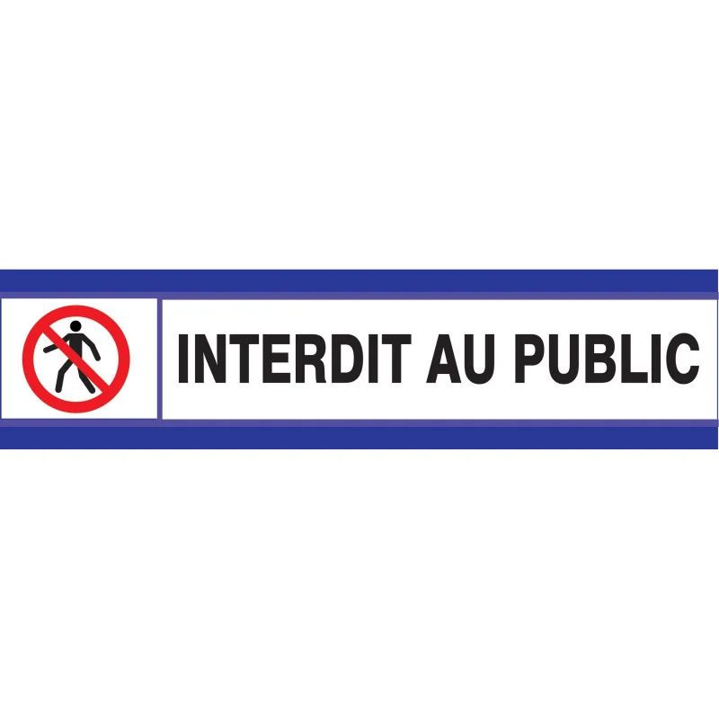 Panneau INTERDIT AU PUBLIC D-SIGN 180X Taliaplast 630203 | 630203 Panneau INTERDIT AU PUBLIC D-SIGN 180X Taliaplast 630203 | 630203
