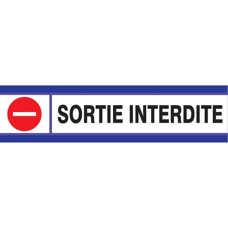 Panneau SORTIE INTERDITE D-SIGN 180X45 Taliaplast 630204 | 630204 Panneau SORTIE INTERDITE D-SIGN 180X45 Taliaplast 630204 | 630204