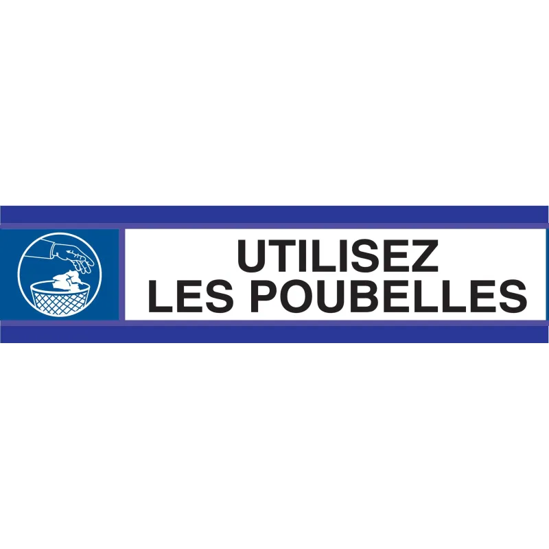 Panneau UTILISEZ LES POUBELLES D-SIGN Taliaplast 630503 | 630503 Panneau UTILISEZ LES POUBELLES D-SIGN Taliaplast 630503 | 630503